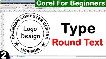 Type round text in coreldraw logo design in corel coreldraw