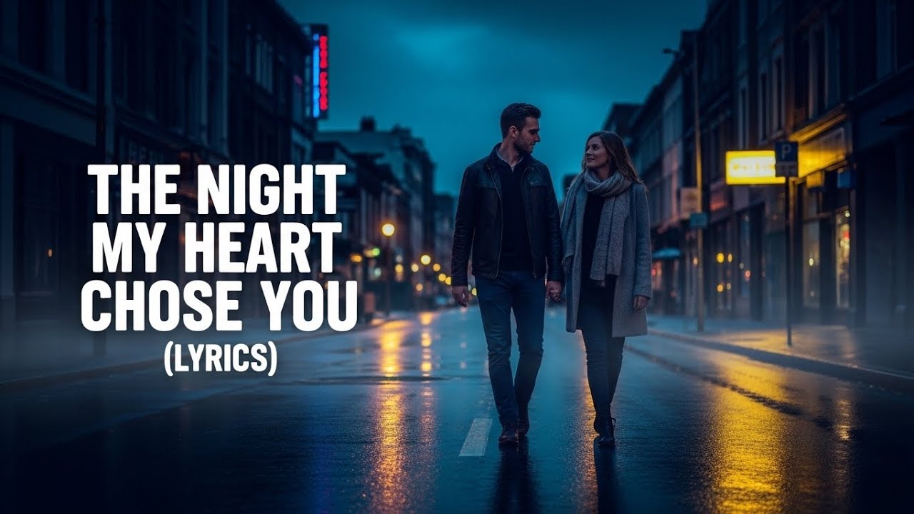 The Night My Heart Chose You | Romantic English Love Song with Heartfelt Lyrics