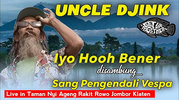Get Up Together 4 : Uncle Djink - Iyo Hooh Bener lanjut Sang Pengendali Vespa | Rowo Jombor Klaten