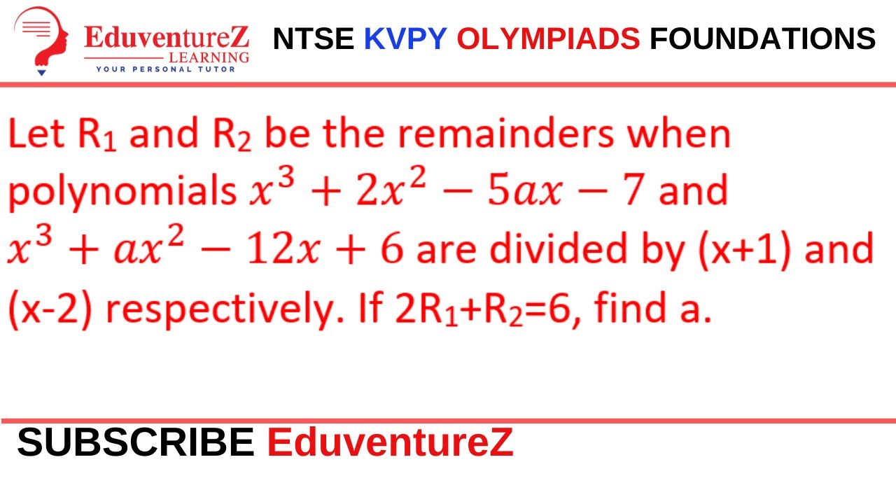 Let R1 And R2 Be The Remainders When Polynomials X 3 2x 2 5ax 7 And X 3 Ax 2 12x 6 Are Divide Youtube