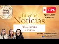 Serie; Buena noticias/ Senales para la Iglesia.