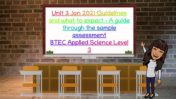 BTEC Applied Science Unit 3 Sample assessment 2020/2021 - A walkthrough: BioTeach