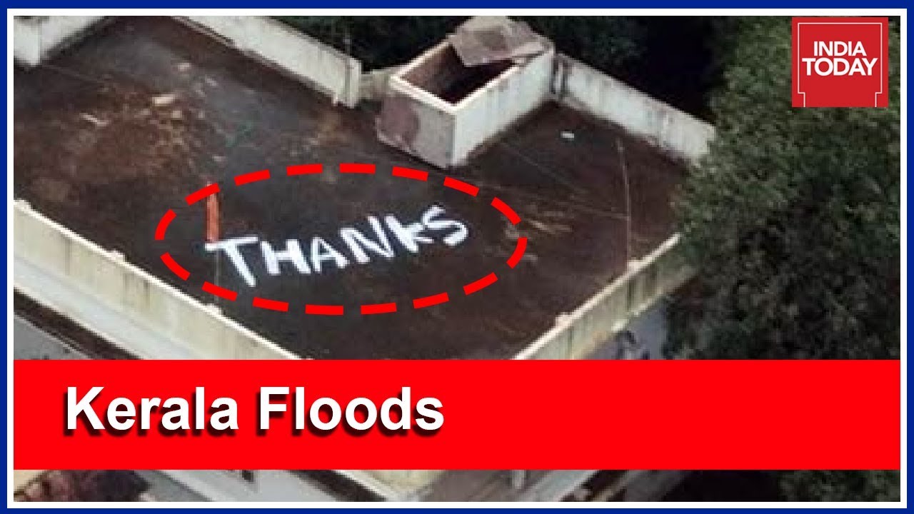 THANKS Painted On Kochi Rooftop After Navy Rescues Pregnant Woman | Kerala Floods