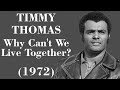 Timmy Thomas - Why Can