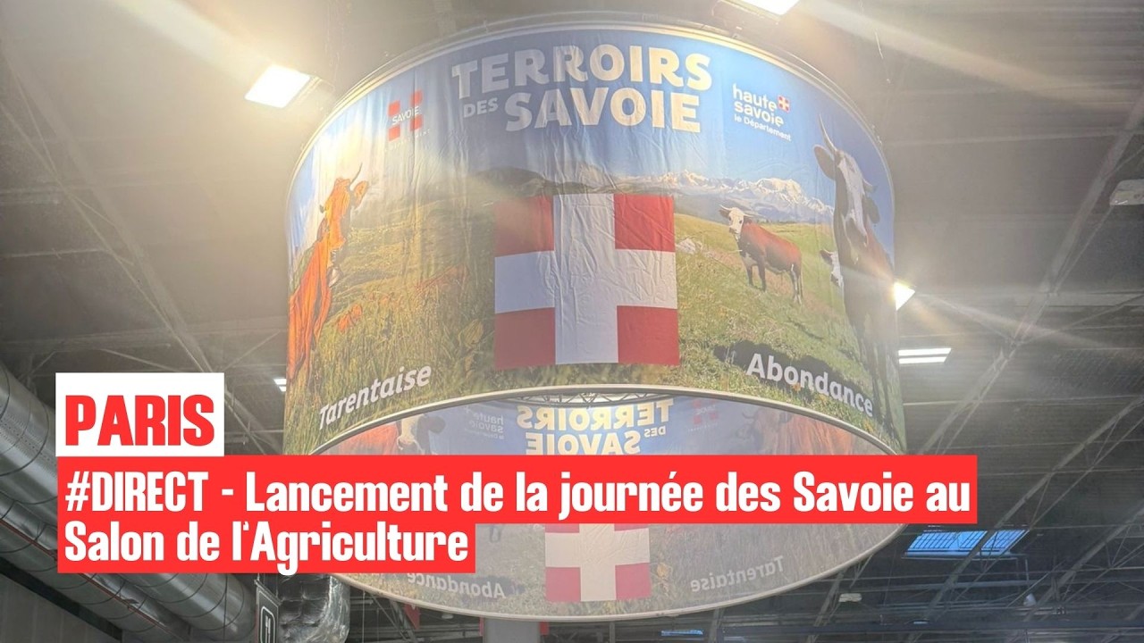 🌾 EN DIRECT : Lancement de la journée des Savoie au Salon de l’Agriculture