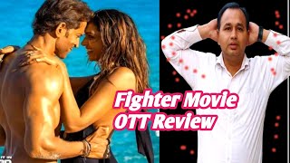 Fighter Movie OTT Review||Fighter Movie OTT Release Update||Fighter Movie Flop YA 🤣 Hit