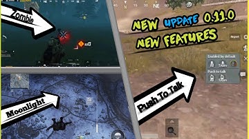 PUBG Mobile 0.11.0 Update New Features | How To Use Push To Talk | Support Me Guyz