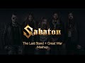 Sabaton - The Last Stand &amp; Great War (Mashup)