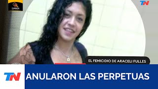 El femicidio de Araceli Fulles: anularon las perpetuas