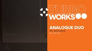 Beginning the Works at the end: Analogue Duo | Turbo Works preview