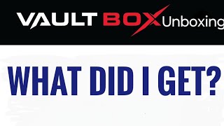 Vault Box 7 Unboxing: What Did I Get?
