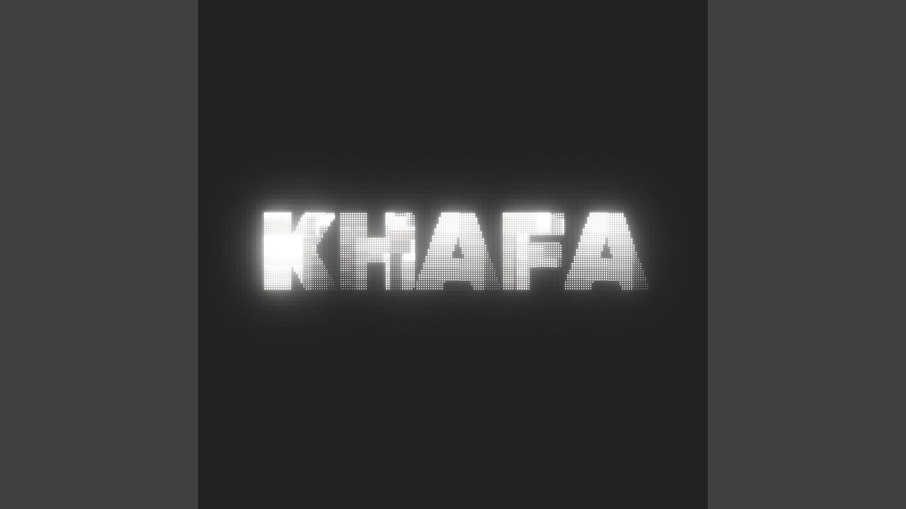在 YouTube 上觀看「Khafa」 在 YouTube 上觀看「Khafa」