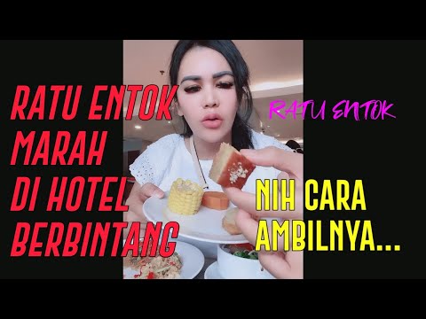 Ratu Entok Marah Di Hotel Berbintang. Nih Cara Ambilnya...