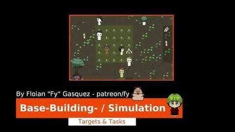 Base-Building / Simulation Game Tutorial in Unity - Targets & Tasks