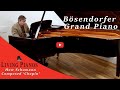 How Schumann Composed 'Chopin' - Bösendorfer Grand Piano