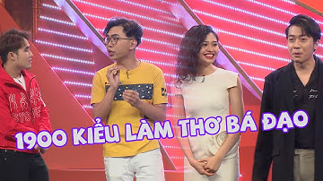 Cười lăn lộn trước những màn "xuất khẩu thành thơ" của dàn nghệ sĩ Kỳ Tài Thách Đấu