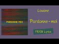 Louane - Pardonne-moi (Forgive me) (French/English Lyrics/Paroles)