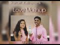 Love mashup 2020 cover by kishan patel  mansi panchal