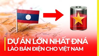 LÀO: DỰ ÁN LỚN NHẤT ĐNÁ, BÁN ĐIỆN GIÓ CHO VIỆT NAM