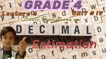 How to learn Maths Operations on Decimal | Class 4 | Unit 4 | Lecture 4 @mathmadeeasydik