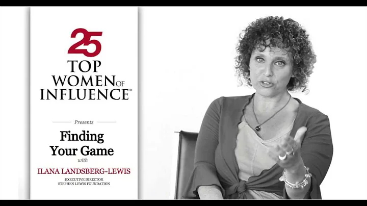 Finding Your Game - Ilana Landsberg-Lewis - Top 25...
