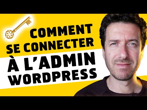 Comment se connecter à Wordpress Admin [LOGIN]