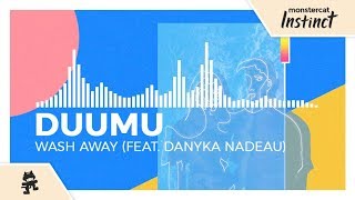 Video thumbnail of "Duumu - Wash Away (feat. Danyka Nadeau) [Monstercat Release]"