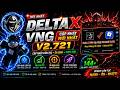 Update Delta X VNG V2.721 Fix Cập Nhật Mới Nhất Hỗ Trợ 32bit + 64bit FIx Lỗi Fix Văng Antiban