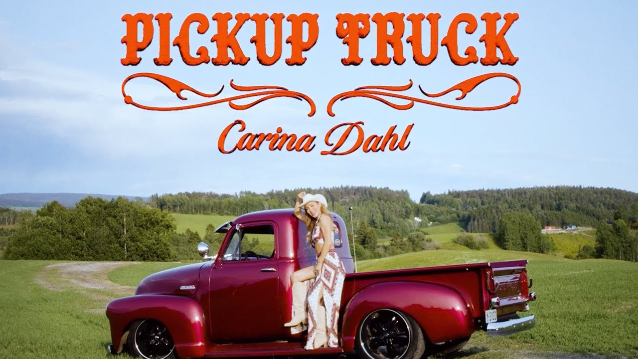 Carina Dahl - PickUp Truck