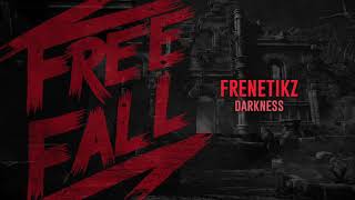 Frenetikz - Darkness (Radio Edit)