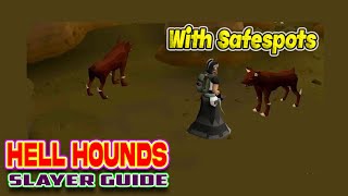 Hellhounds slayer Guide with safe spots OSRS