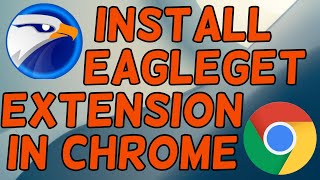 🔥How to Add Eagleget Extension in Chrome🔥 screenshot 4