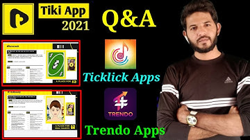 Tiki Apps New Updates | Ticklick Apps Working | Trendo Apps Working | Comments Review | Tiki apps