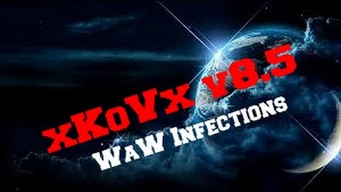 Free CoD WaW xKoVx v8.5 Infections!