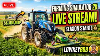 💸 Broke Farmer to Farming Empire! | Farm Simulator 25 LIVE | Getting Started