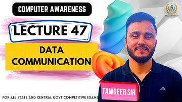 Lec 47 | Data Communication and Communication Media | For JKSSB VLW FAA JKPSC SSC RRB BPSC UPPSC