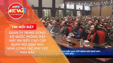 QUÂN ỦY TRUNG ƯƠNG, BỘ QUỐC PHÒNG GẶP MẶT ĐẠI BIỂU CAO CẤP QUÂN ĐỘI NGHỈ HƯU KHU VỰC PHÍA BẮC