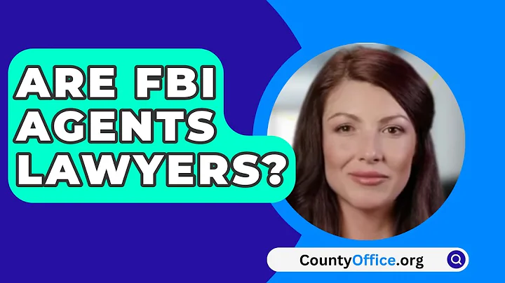 Are FBI Agents Lawyers? - CountyOffice.org