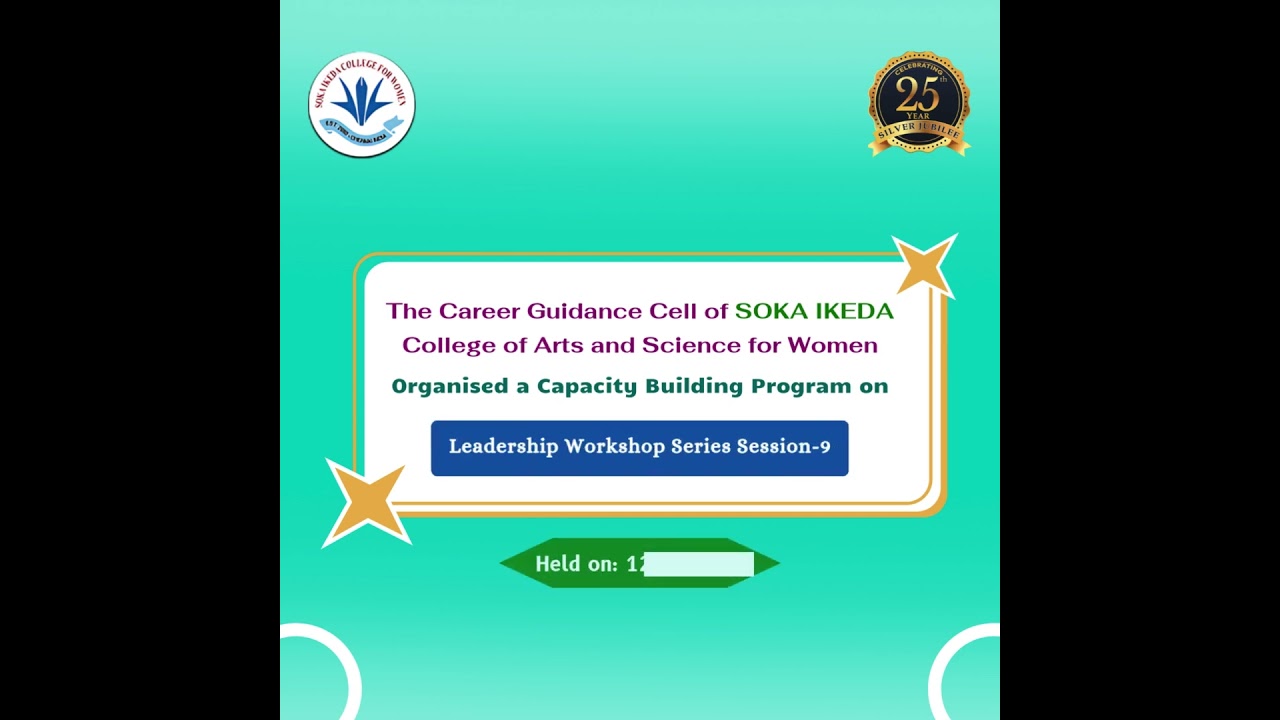 Leadership Workshop Series- Session-9 | Career Guidance Cell | Soka Ikeda College | Women's College
