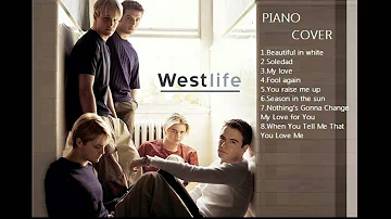 The best song of West Life Piano Cover