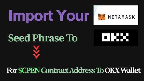 Alternative Way to Add $CPEN Contract Address to MetaMask (OKX Wallet Method)