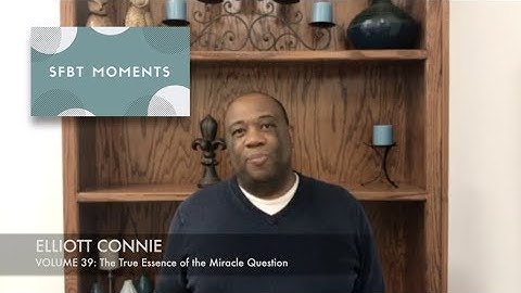 SFBT Moments Volume 39: The True Essence of the Miracle Question