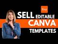 How To Create and Sell Editable Canva Templates on Etsy (Guide for Beginners)