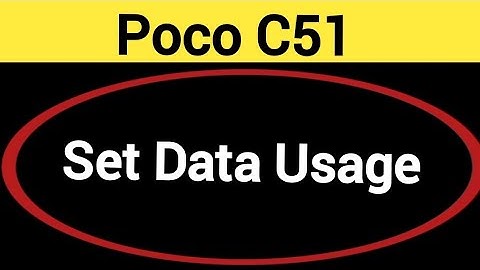 How to set data usage, Poco C51 me data limit Kaise lagaen