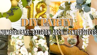 DIY PARTY DECOR /BALLOON ARCH /NUMBER CAKE /FLORAL HOOP CENTERPIECES /INEXPENSIVE PARTY DECOR