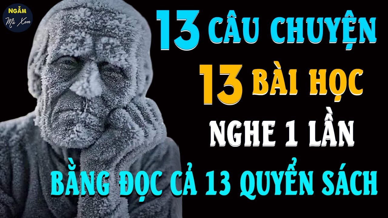 ???? LỜI HỨA | 13 Câu Chuyện Cuộc Sống 13 Bài Học Nghe 1... - youtube