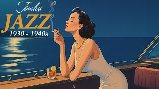 1940's Nostalgic Jazz Ballad ~ Jazz Music: Vintage Vibes & Retro Music 🎷 The Very Best Of Jazz