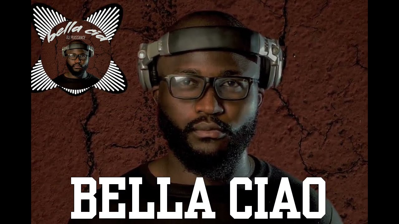 Obejrzyj Bella Ciao Remix Afrohouse_Dj Puissance w YouTube Obejrzyj Bella Ciao Remix Afrohouse_Dj Puissance w YouTube