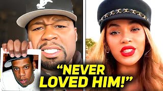 50 Cent Reveals How Beyonce Used Jay Z to Get Famous