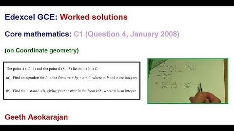 Edexcel AS/A-Level Maths Question C1 Jan 2008 Q4 (on Coordinate Geometry)